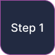 Step 1